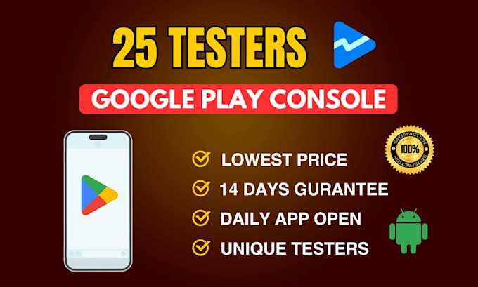 Gig Preview - Provide unique 20 testers google play console, closed testing