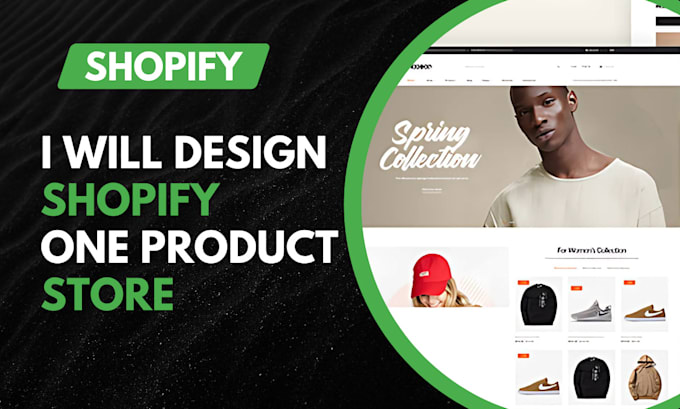 Gig Preview - Create high converting shopify one product store, shopify design and website