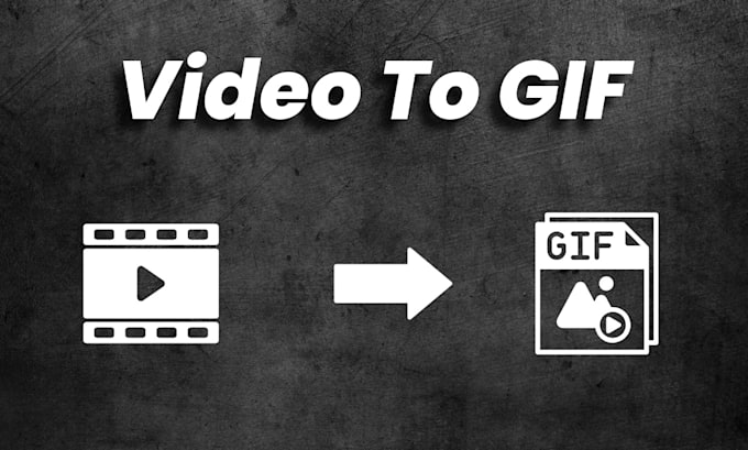 Gig Preview - Convert your video to gif