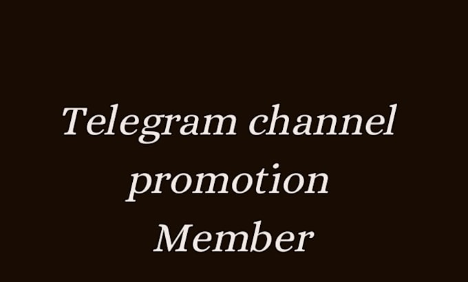 Gig Preview - Do organic telegram channel promotion to increase your group member