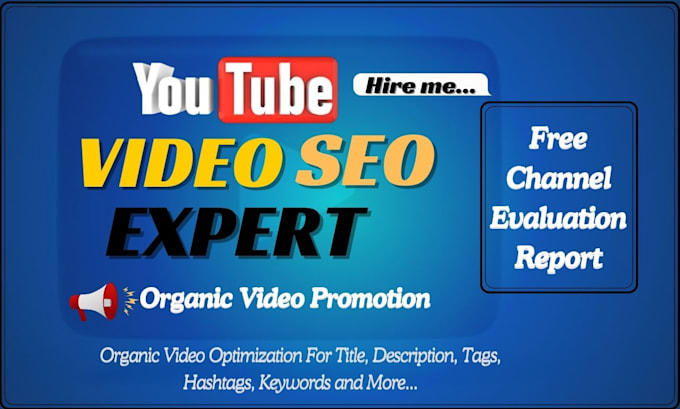 Gig Preview - Be your channel manager for youtube video SEO and organic promotion