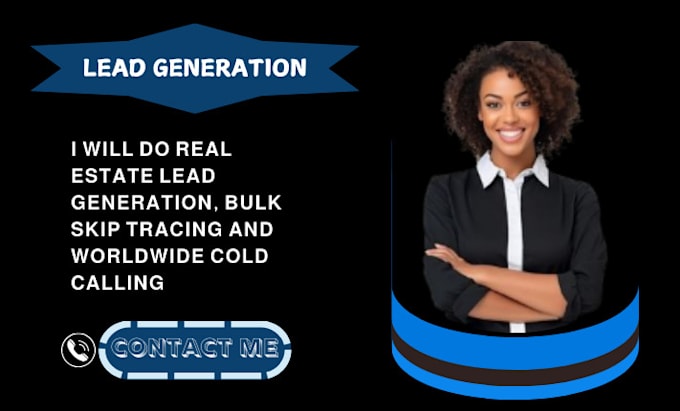 Gig Preview - Do real estate lead generation, bulk skip tracing and worldwide cold calling