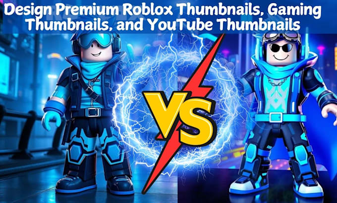 Gig Preview - Design premium roblox thumbnails gaming thumbnails and youtube thumbnails