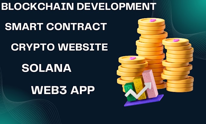 Gig Preview - Be blockchain developer for crypto web3 dapp with smart contract on any chain