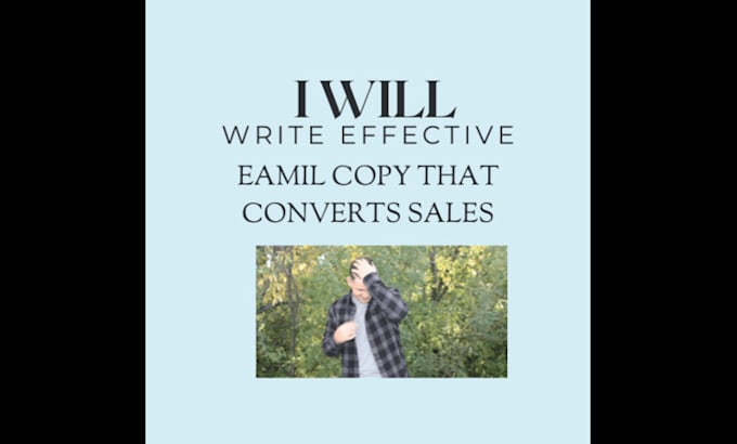 Gig Preview - Write effective email copy that converts to repeat customers