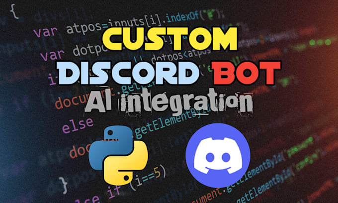 Gig Preview - Create a custom discord bot with ai integration