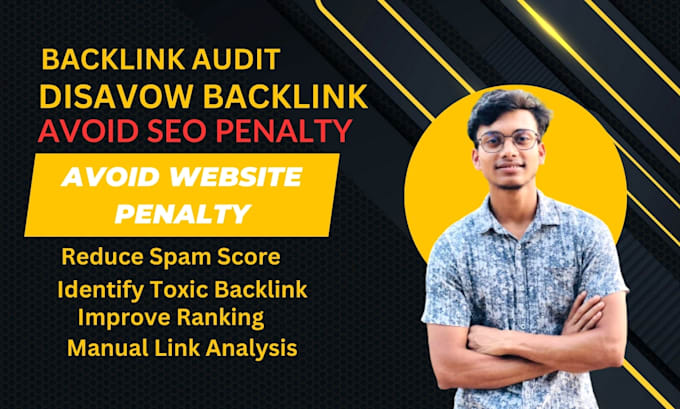 Gig Preview - Backlink audit and remove disavow bad link service