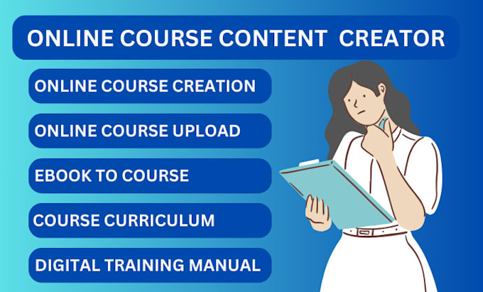 Gig Preview - Create online course content course curriculum course upload training manual