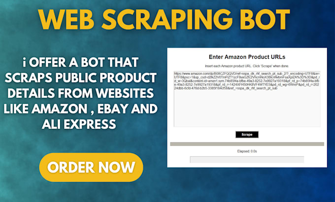 Gig Preview - Create an automated web scraping bot for amazon, ebay etc