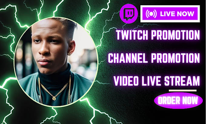 Gig Preview - Do twitch promotion, channel live stream, video promotion