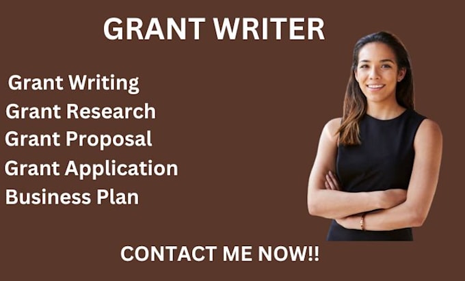 Gig Preview - Write your grant proposal, grant writing, grant research and business plan