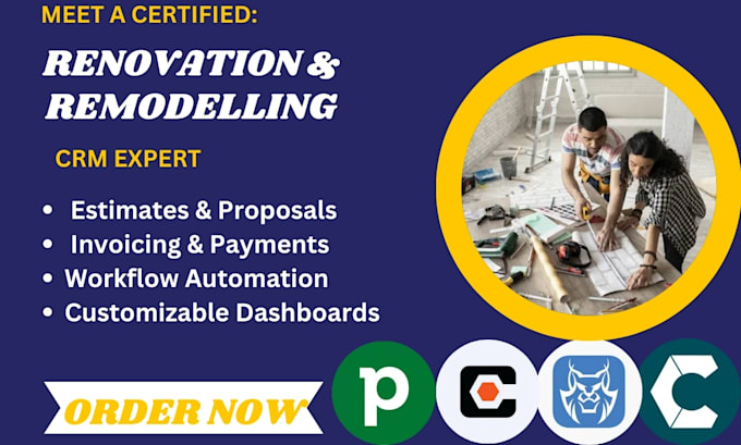 Gig Preview - Setup renovation and remodellingcrm pipedrive procore acculynx contractorforeman