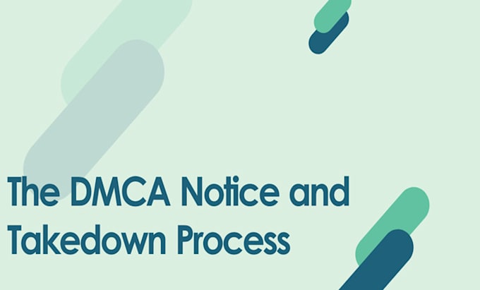 Gig Preview - Ensure your rights are protected with dmca support