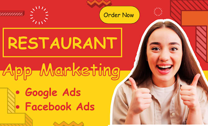 Gig Preview - Restaurant app marketing restaurant google ads restaurant facebook ads video ads