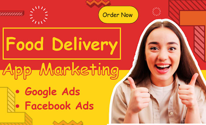 Gig Preview - Food delivery app marketing delivery app facebook ads google ads video ad