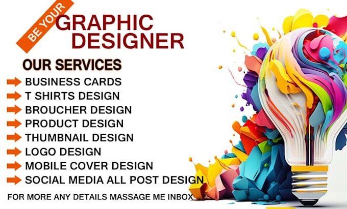 Gig Preview - Be your graphic designing needs in 24 hours