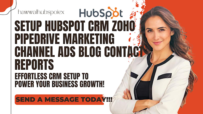 Gig Preview - Setup hubspot CRM zoho pipedrive marketing channel ads blog contact reports