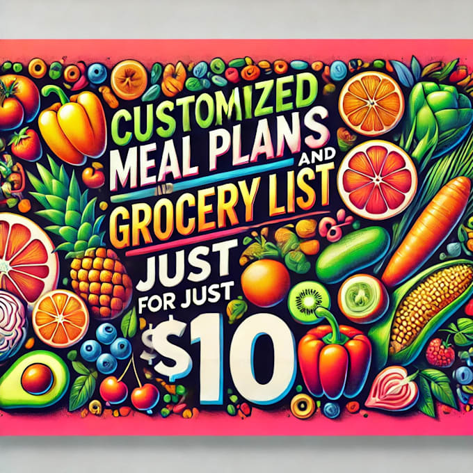 Bestseller - design 30 day custom meal plan and grocery list for 10 dollars