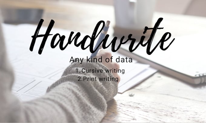 Gig Preview - Provide professional handwriting services for any data