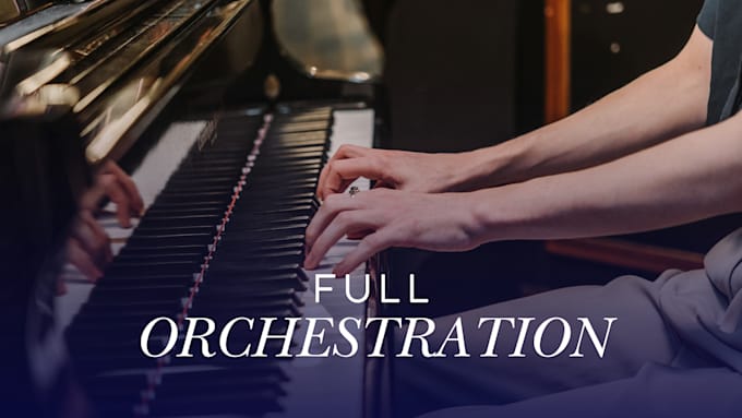 Gig Preview - Orchestrate original music or help orchestrate your own