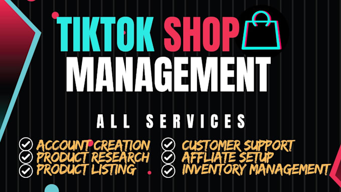 Gig Preview - Setup manage tik tok shop dropshipping tiktok ads tiktok listing