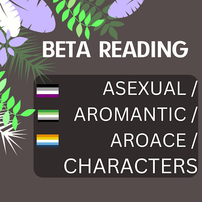 Gig Preview - Beta read your fiction for asexual and aromantic representation