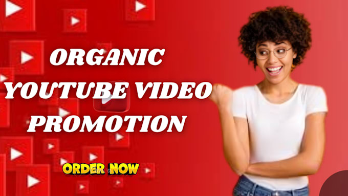 Bestseller - organically promote your youtube channel to gain more views and go viral