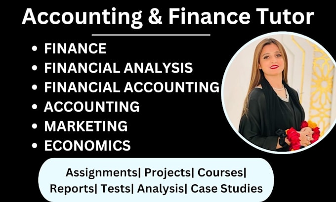 Gig Preview - Do international finance,financial analysis,accounting,economics,business class