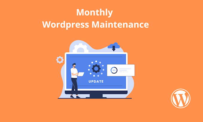 Gig Preview - Wordpress maintenance plans for secure and fast websites