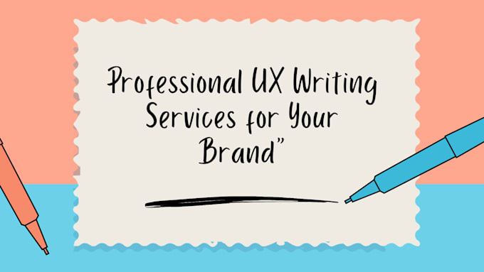 Gig Preview - Professional ux writing services