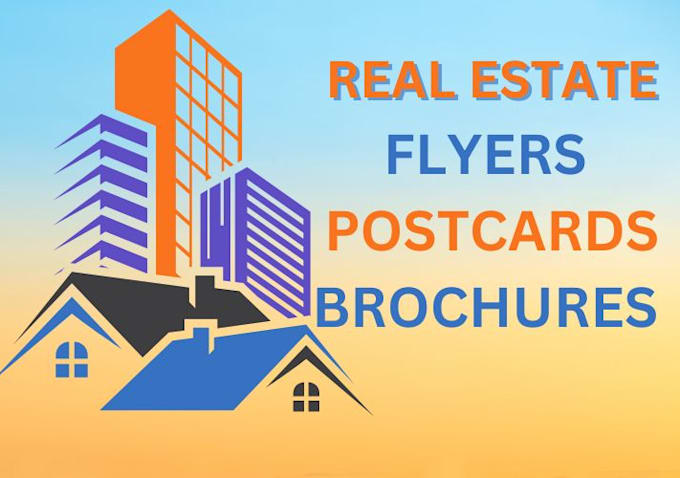 Gig Preview - Custom real estate marketing materials