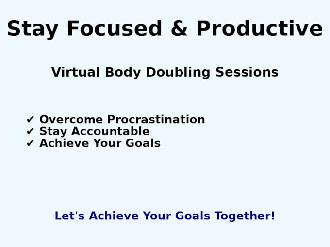 Bestseller - be your virtual body double to help you stay focused and productive