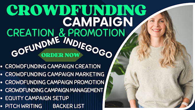 Gig Preview - Do crowdfunding campaign promotion for kickstater, indiegogo, gofundme promotion