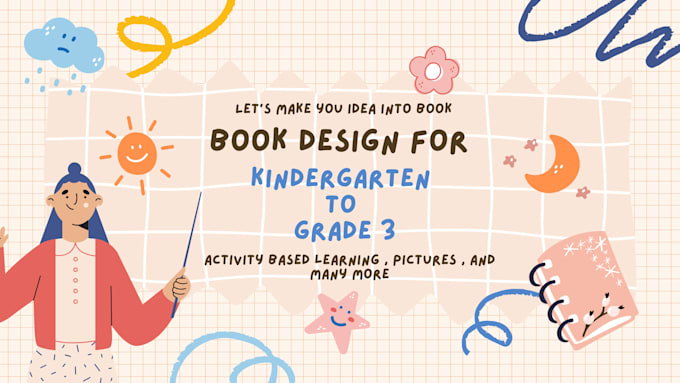 Gig Preview - Make kindergarten to grade 3 book design