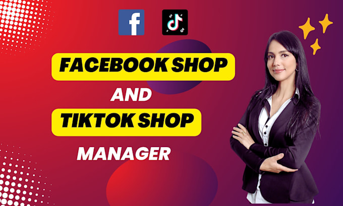 Gig Preview - Be shop manager for facebook shop and tiktok shop for  social commerce success