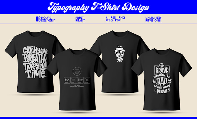 Gig Preview - Create stunning custom typography t shirt designs