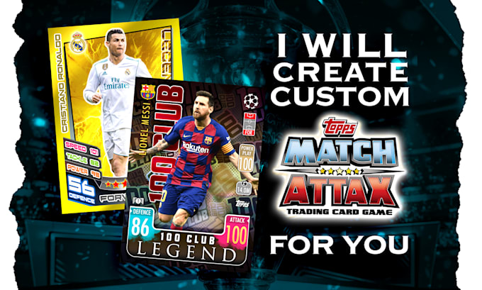 Gig Preview - Create amazing custom match attax trading cards for you