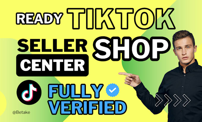 Gig Preview - Set up and verify a tik tok seller center shop account