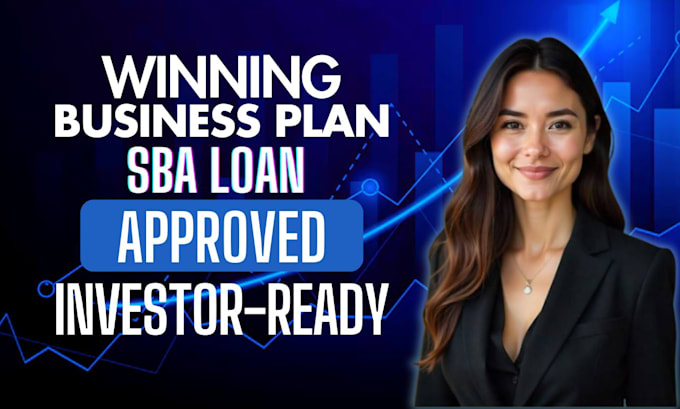 Gig Preview - Do business plans for sba loan approvals and investor success