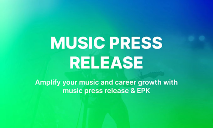 Gig Preview - Be your press release writer for music press release music pr epk distribution