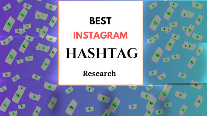 Gig Preview - Research hashtags and build a growth strategy to grow instagram organical