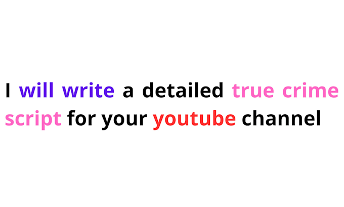 Gig Preview - Write a detailed true crime script for your youtube channel