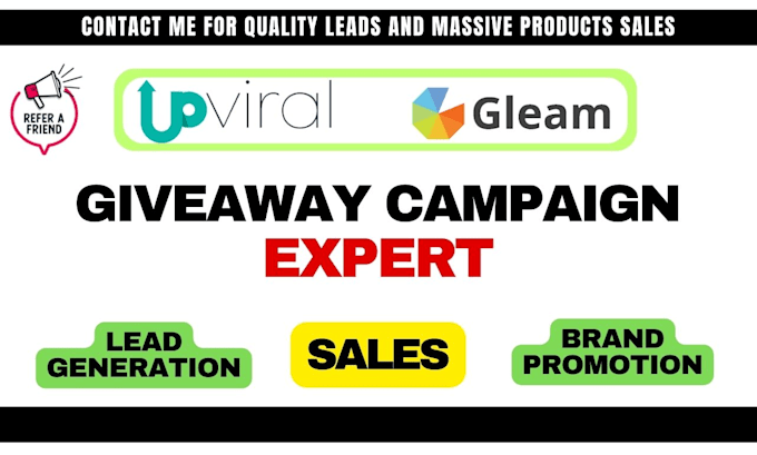 Gig Preview - Giveaway campaign expert on upviral, gleam for brand promo, lead generation