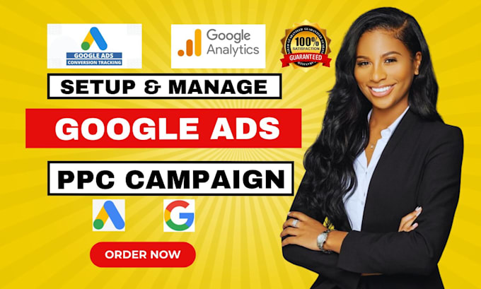 Gig Preview - Setup and manage your google ads adwords ppc campaigns