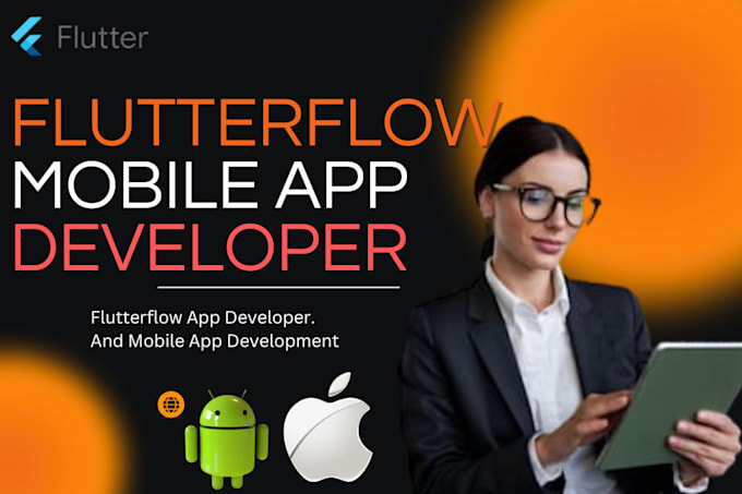 Gig Preview - Create flutterflow mobile app development flutter app mobile app for ios android