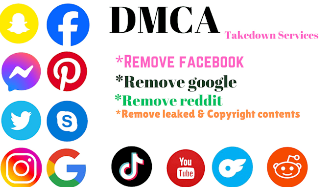 Gig Preview - Send dmca takedown notices to remove leaked,illegal,pirated and defaming content