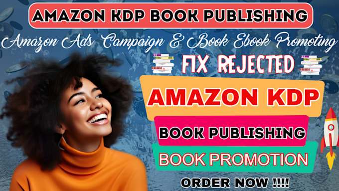 Gig Preview - Fix rejected amazon kdp book publishing, amazon kdp ads campaign