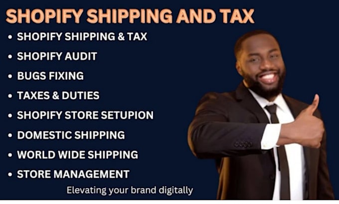 Gig Preview - Setup shopify shipping, tax and duties shopify shipping tax setup