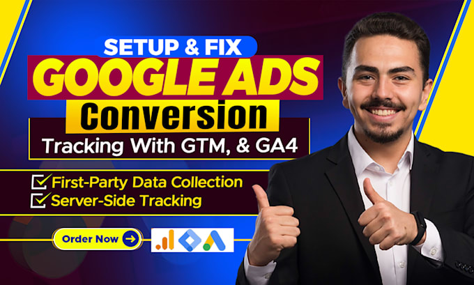 Bestseller - setup or fix google ads conversion tracking, ga4, by GTM