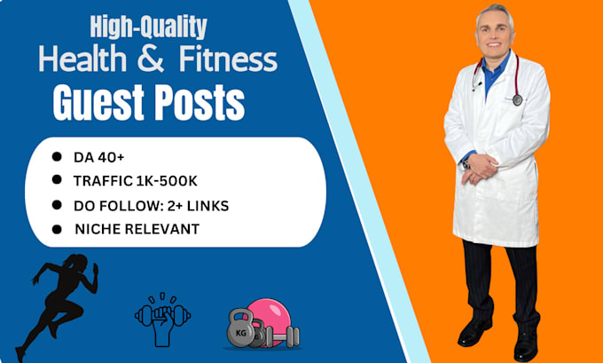 Gig Preview - Publish guest posts on top health and fitness websites for SEO